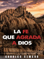 La Fe Que Agrada A Dios