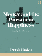 Money and the Pursuit of Happiness: Knowing the Difference