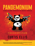 Pandemonium: China’s Global Strategy to Cripple America