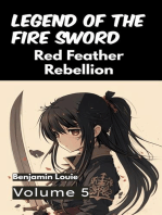 Legend of the Fire Sword: Volume 5 - Red Feather Rebellion