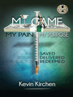 My Game My Pain My Purpose
