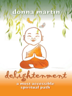 Delightenment: A most accessible spiritual path