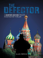 The Defector: A Gunter Wayan Private Investigator Thriller