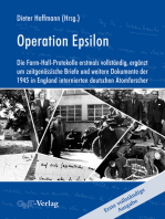 Operation Epsilon: Die Farm-Hall-Protokolle erstmals vollständig, ergänzt um zeitgenössische Briefe und weitere Dokumente der 1945 in England internierten deutschen Atomforscher