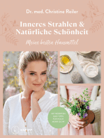 Inneres Strahlen & Natürliche Schönheit: Meine besten Hausmittel