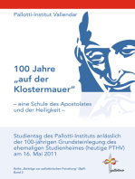 100 Jahre "auf der Klostermauer" - eine Schule des Apostolates und der Heiligkeit -
