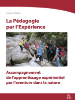 La Pédagogie par l'Expérience: Accompagnement de l'apprentissage expérientiel par l'aventure dans la nature