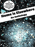 HOME IS ELSEWHERE: An Anthology: The 2017 Berlin Writing Prize Anthology
