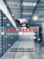 Top Secret - Anonym im Netz: Anonyme Geschäfte im Internet / Firmengründung im Ausland