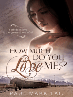 How Much Do You Love Me? Forbidden love is the greatest love of all