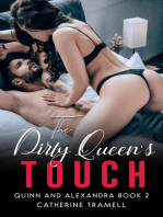The Dirty Queen's Touch: Quinn and Alexandra, #2