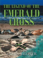 The Legend of the Emerald Cross