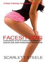 Facesitting Punishment In An Afternoon Of Domestic Discipline And Femdom Domination: A Sissy Training, Humiliation Short Story