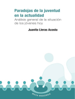 Paradojas de la juventud en la actualidad Análisis general de la situación de los jóvenes hoy