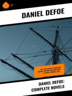 Daniel Defoe: Complete Novels: The Adventures of Robinson Crusoe, Captain Singleton, Moll Flanders, Colonel Jack…