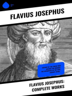 Flavius Josephus: Complete Works: History of the Jewish War against the Romans, The Antiquities of the Jews, Against Apion…