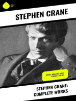 Stephen Crane: Complete Works: Novels, Novellas, Short Stories & Poetry