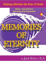 Memories of Eternity Life. Death. Love, then what? (2nd Edition): For Anyone Affected by the Concept of Death