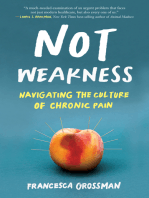 Not Weakness: Navigating the Culture of Chronic Pain