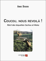 Coucou, nous revoilà !: Récit des biquettes Cachou et Moka