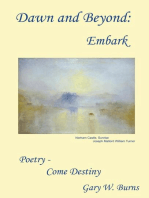 Dawn and Beyond: Embark - Poetry Come Destiny