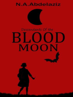 Descendants Of The Blood Moon: Descendants of Beasts, #2