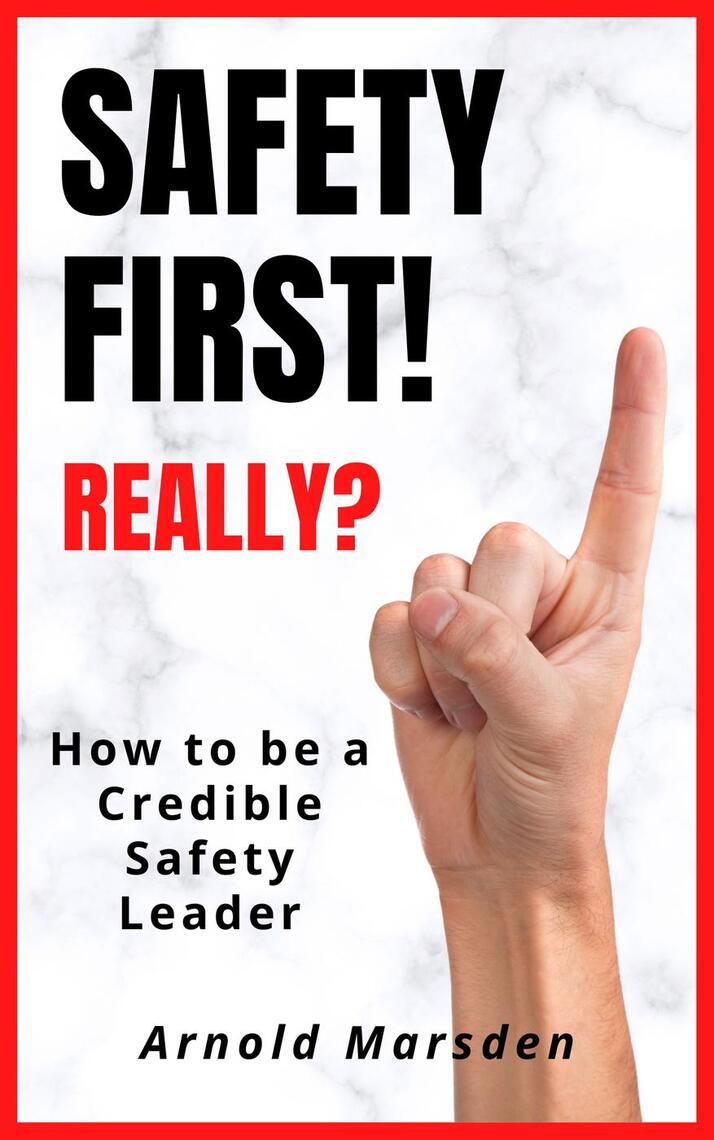 Safety First! Really? by Arnold Marsden (Ebook) - Read free for 30 days