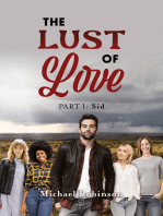 The Lust of Love: Part 1: Sid