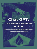 Chat GPT: The Seance Machine: Chat GPT
