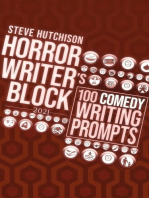 Horror Writer's Block: 100 Comedy Writing Prompts (2021): Horror Writer's Block