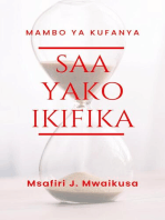 Mambo ya Kufanya Saa Yako Ikifika