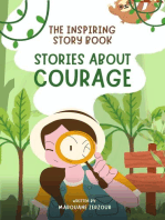 The Inspiring Story Book: Stories About Courage: Stories for Children