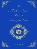 Aether Codex Volume 5: Lessons of the Heart: Aether Codex, #5