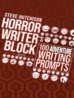 Horror Writer's Block: 100 Adventure Writing Prompts (2021): Horror Writer's Block