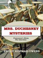 Francesca's Story - The Interview: MRS DUCHESNEY MYSTERIES