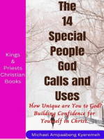 The 14 Special People God Calls and Uses