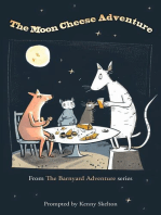 The Moon Cheese Adventure: The Barnyard bunch, #1