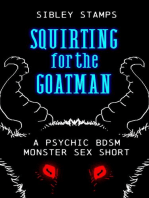 Squirting For The Goatman: A Psychic BDSM Monster Sex Short