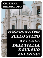 Osservazioni sullo stato attuale dell'Italia e sul suo avvenire