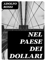 Nel paese dei dollari: Tre anni a New-York