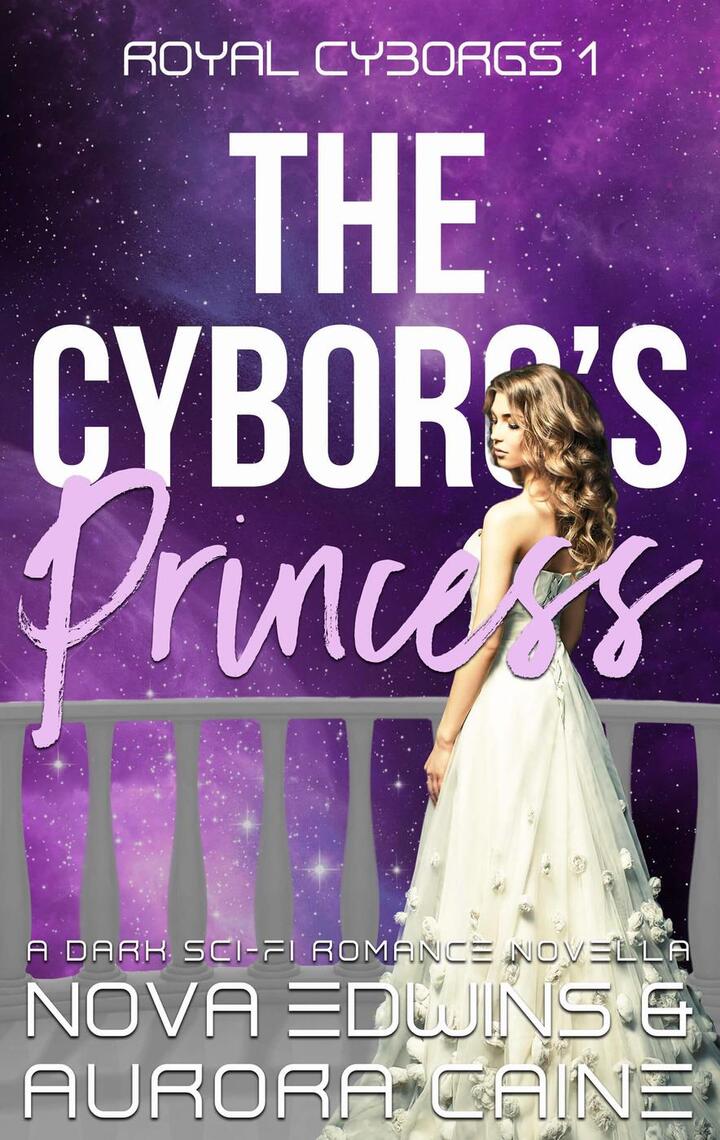 The Cyborgs Princess by Aurora Caine, Nova Edwins picture pic