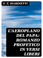 L'aeroplano del papa: Romanzo profetico in versi liberi