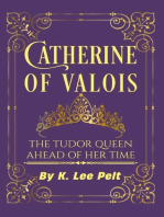 Catherine of Valois: The Tudor Queen Ahead of Her Time: Snarky Mini Bios: The War of the Roses, #1