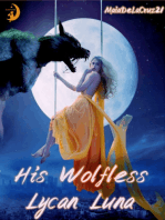 His Wolfless Lycan Luna: Paranormal Wolf Shifter Werewolf Romance