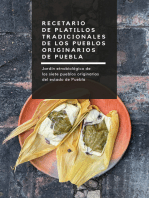 Recetario de platillos tradicionales de los pueblos originarios de Puebla: Jardín etnobotánico de los siete pueblos originarios del estado de Puebla