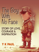 The Boy with No Face: A Story of Love, Courage, and Inspiration