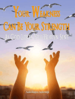 Your Weakness Can Be Your Strength-As God Loves You Heaven Sent