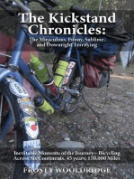 The Kickstand Chronicles