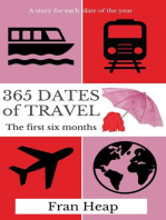 365 Dates of Travel: The first six months