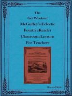The Get Wisdom! McGuffey’s Eclectic Fourth eReader Classroom Lessons for Teachers